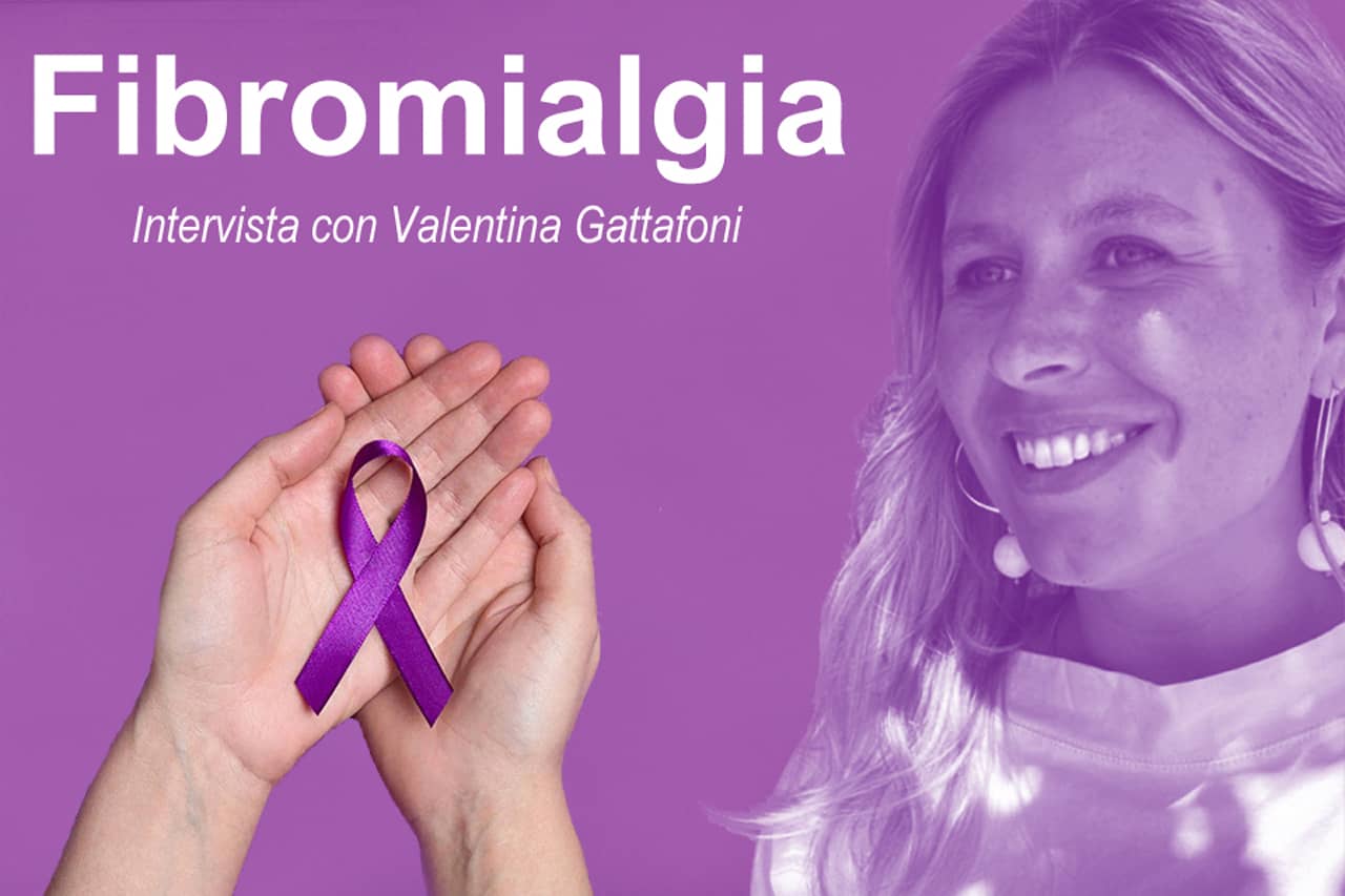 Intervista a Valentina Gattafoni sulla fibromialgia